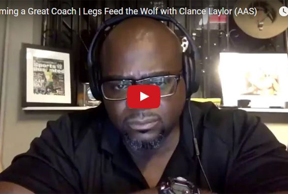 A Youtube thumbnail of Clance Laylor's Becoming a Great Coach video