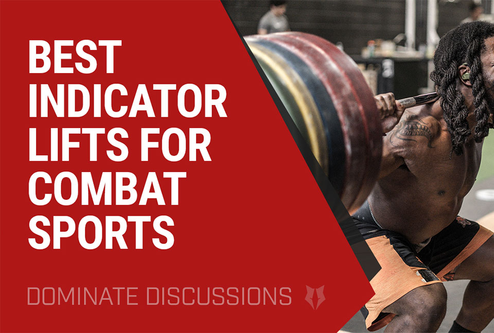 A discussion about the best indicator lifts for combat MMA sports with LPS Athletic Centre.