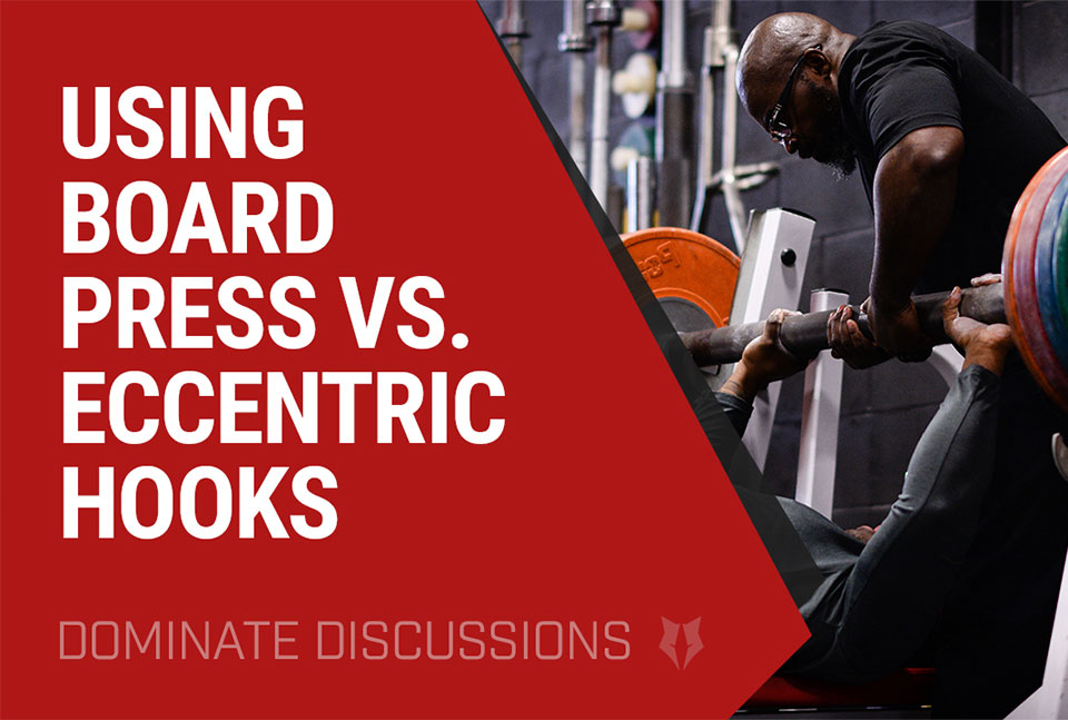 Board Press vs. Eccentric Hooks with LPS Athletic Centre